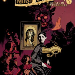 MISS TRUESDALE AND THE FALL OF HYPERBOREA #1: Mike Mignola cover B