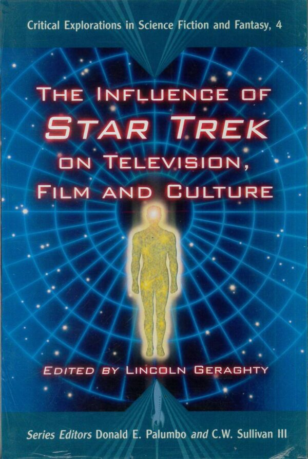 INFLUENCE OF STAR TREK ON TV FILM & CULTURE SC: NM