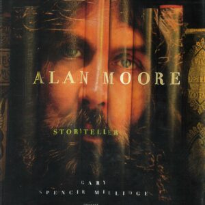 ALAN MOORE STORYTELLER #99: Hardcover edition