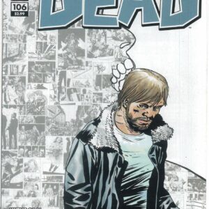WALKING DEAD (2003-2019 SERIES: VARIANT COVER) #106: NM