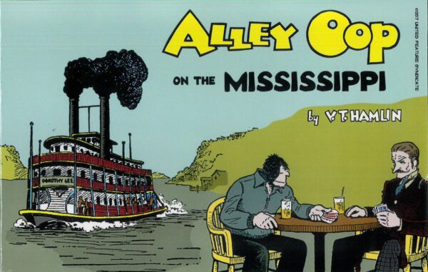 ALLEY OOP TP #47: On the Mississippi