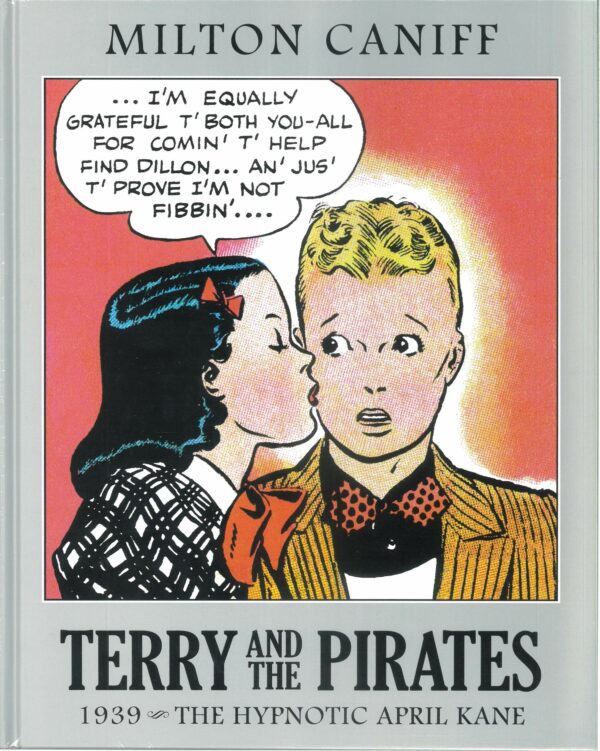 TERRY & THE PIRATES MASTER COLLECTION (HC) #5: The Hypnotic April Kane (1939)