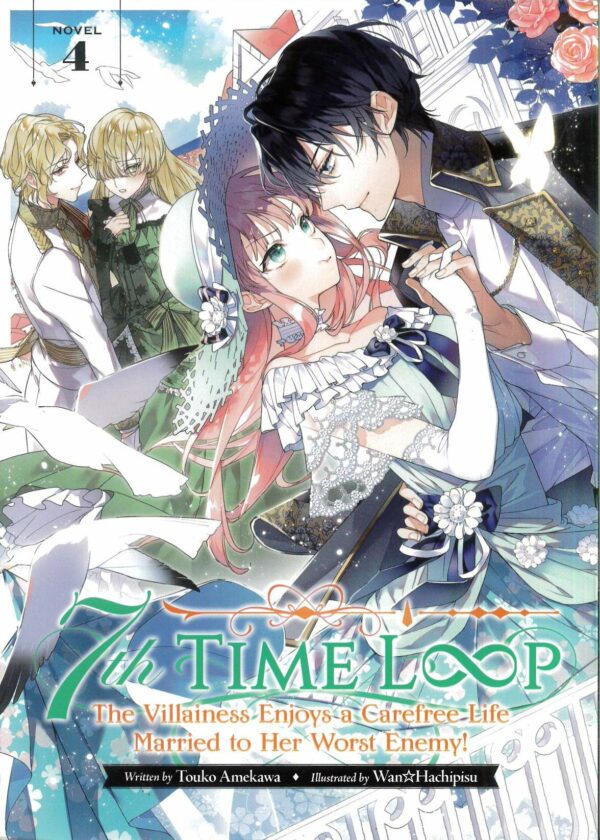 7TH TIME LOOP VILLAINESS CAREFREE LIFE NOVEL #4