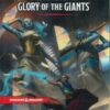 DUNGEONS AND DRAGONS 5TH EDITION #152: Glory of the Giants (WOC D24310000)