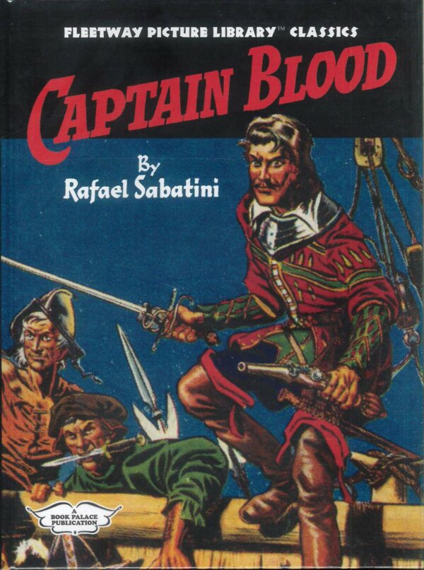 FLEETWAY PICTURE LIBRARY #11: Captain Blood by Raphael Sabatini