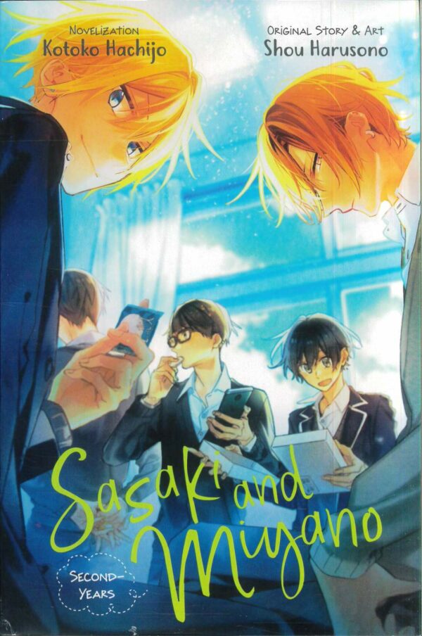 SASAKI & MIYANO NOVEL #2: Second Years