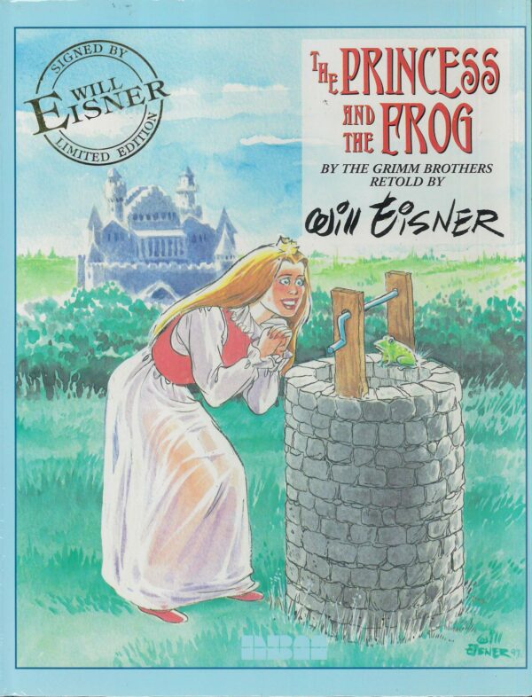 WILL EISNER: PRINCESS AND THE FROG (HC) #99: Signed: Will Eisner (290/300)