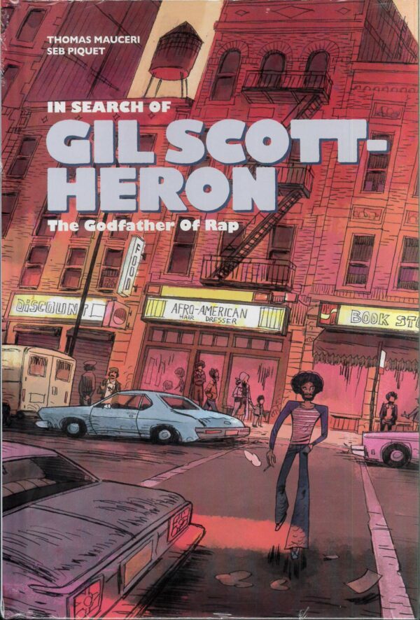 IN SEARCH OF GIL SCOTT HERON (HC)