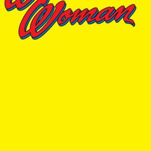 WONDER WOMAN (1942-1986,2010-2011,2020-2023 SERIES #1: 2023 Facsimile edition (Blank sketch cover B)