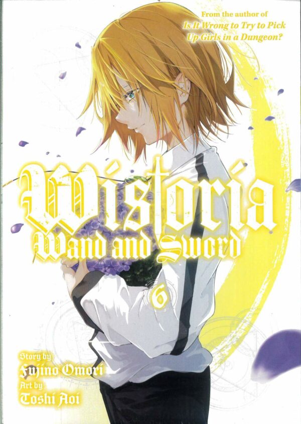 WISTORIA: WAND AND SWORD GN #6