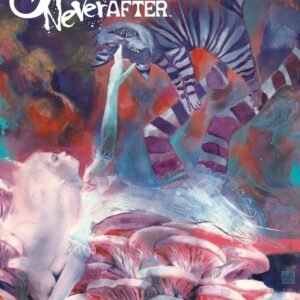 ALICE NEVER AFTER #4: Zu Orzu cover B