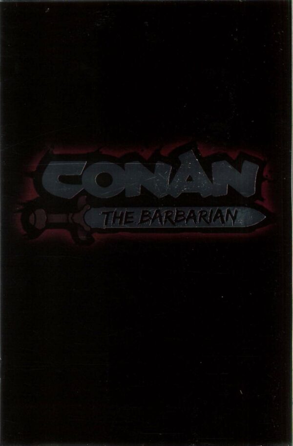 CONAN THE BARBARIAN (2023 SERIES) #1: Dan Panosian Foil Logo 3rd Print