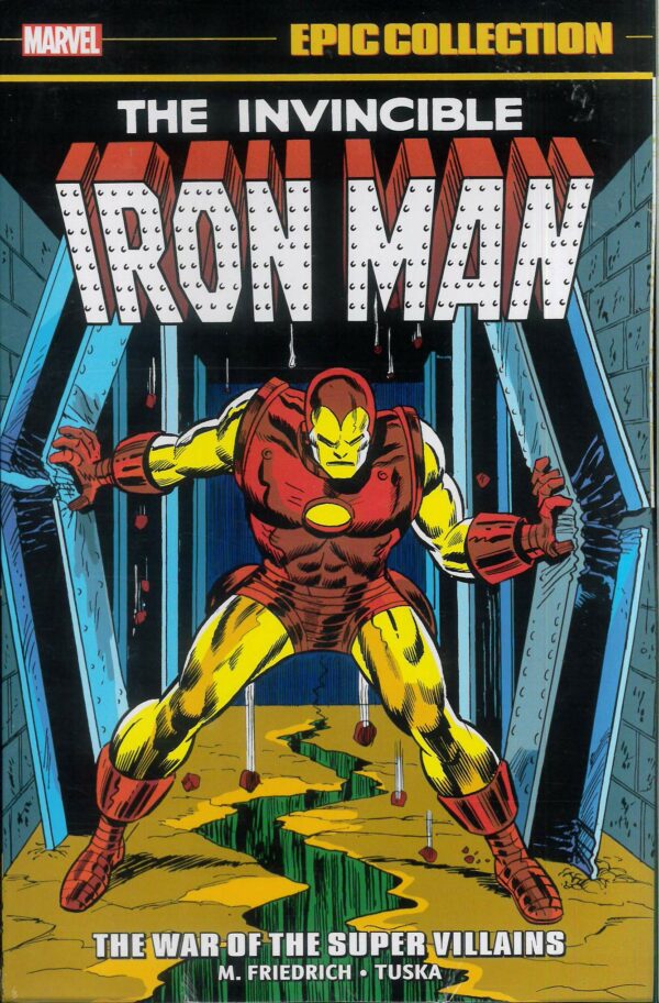IRON MAN EPIC COLLECTION TP #6: The War of the Super-Villains (#68-91/Annual #3)