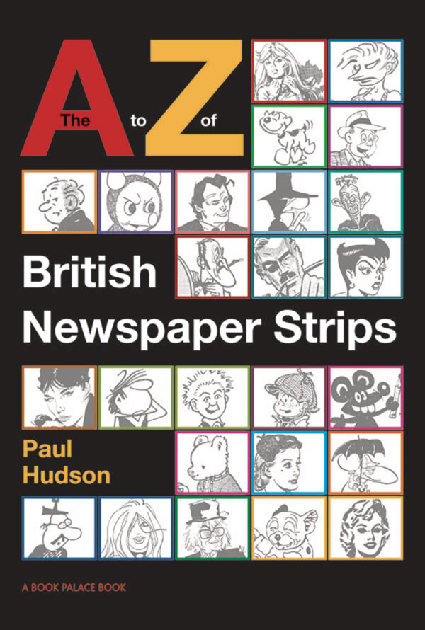 A TO Z OF BRITISH NEWSPAPER STRIPS (HC)