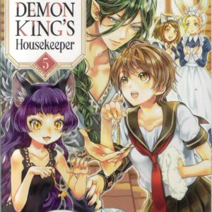 HIS MAJESTY THE DEMON KING’S HOUSEKEEPER GN #5