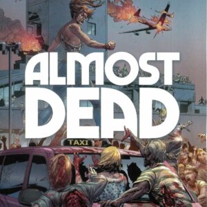 ALMOST DEAD #1: Tyler Kirkham cover A