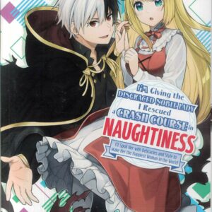I’M GIVING DISGRACED NOBLE LADY CRASH COURSE GN #2