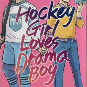 HOCKEY GIRL LOVES DRAMA BOY GN #0: Hardcover edition HOCKEY GIRL LOVES DRAMA BOY GN #0: Hardcover edition