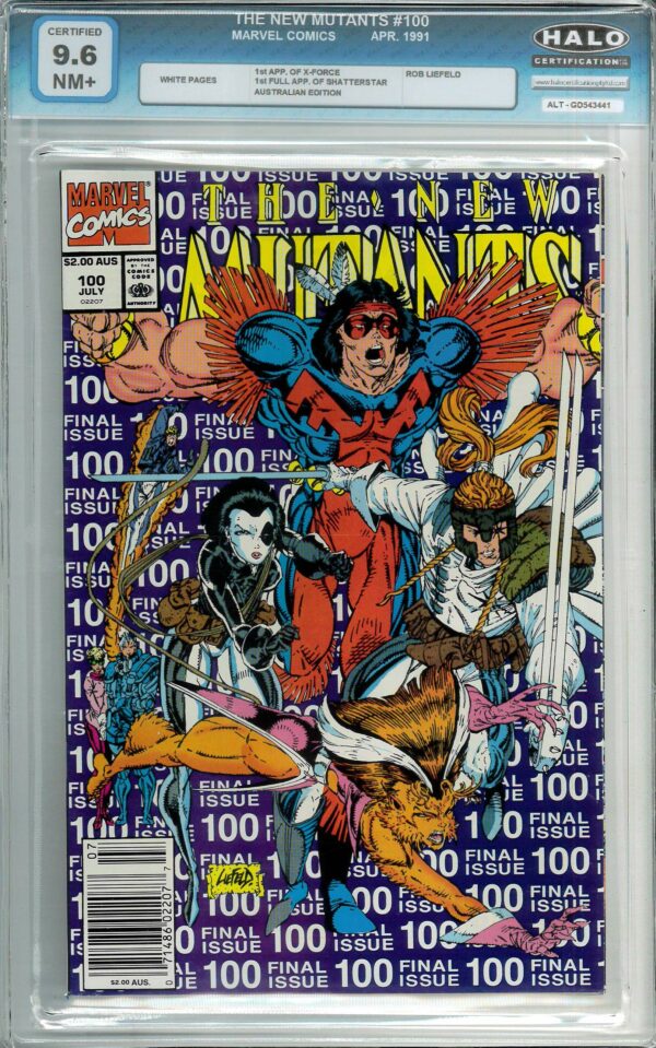 NEW MUTANTS (1982 SERIES: AUSTRALIAN PRICE VARIANT #100: 1st app X-Force & Shatterstar: Halo Graded 9.6