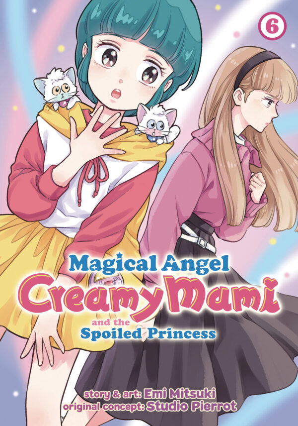 MAGICAL ANGEL CREAMY MAMI & SPOILED PRINCESS GN #6