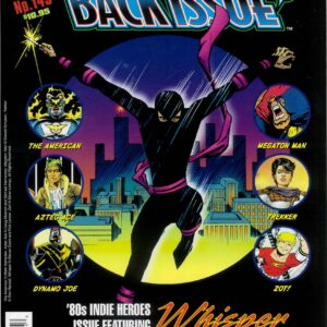 BACK ISSUE MAGAZINE #149: 1980’s Indie Heroes