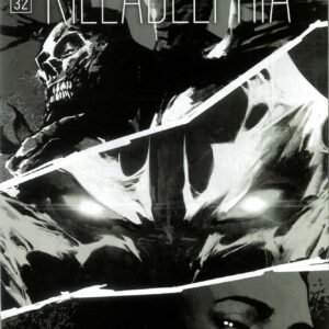 KILLADELPHIA #32: Jason Shawn Alexander B&W Noir edition cover B