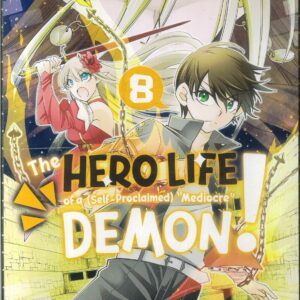 HERO LIFE OF SELF PROCLAIMED MEDIOCRE DEMON GN #8