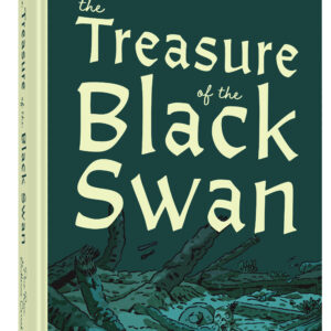 TREASURE OF THE BLACK SWAN (HC)