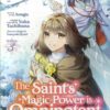 SAINT’S MAGIC POWER IS OMNIPOTENT: OTHER SAINT #3