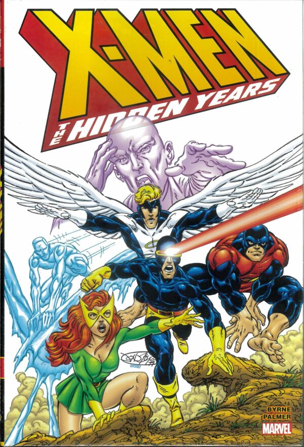 X-MEN: THE HIDDEN YEARS OMNIBUS (HC): John Byrne First Issue cover