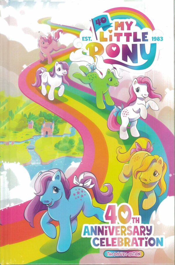 MY LITTLE PONY 40TH ANNVERSARY DELUXE EDITION #0