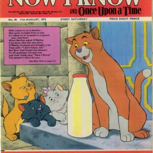 WALT DISNEY’S NOW I KNOW (1972-1973 SERIES) #45