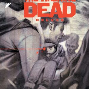WALKING DEAD DELUXE #83: Julian Totino Tedesco cover D
