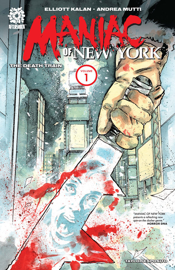 MANIAC OF NEW YORK TP #1: The Death Train
