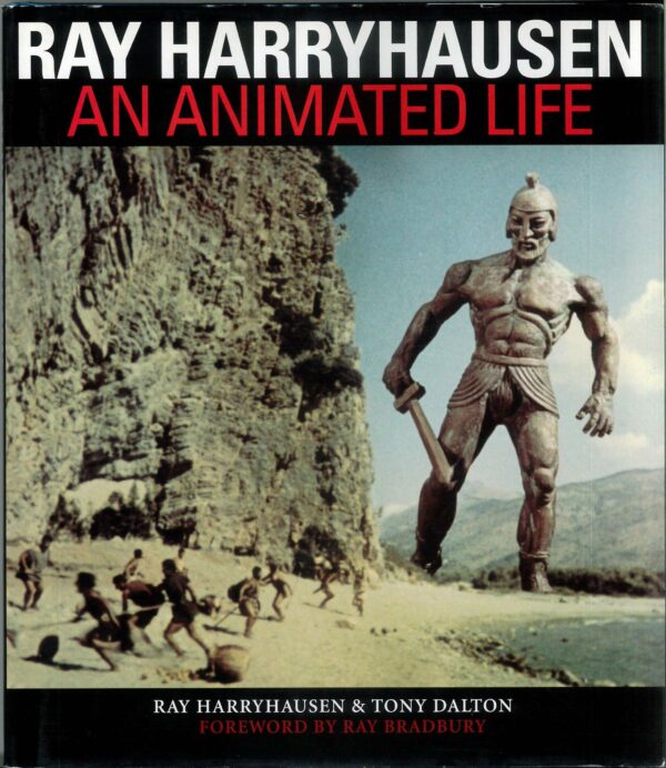 RAY HARRYHAUSEN (HC) #0: An Animated Life by Ray Harryhausen and Tony Dalton (VF/NM)