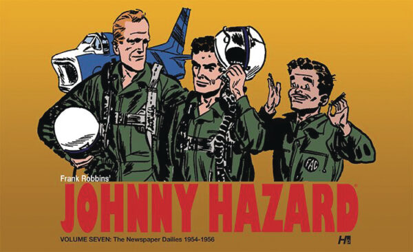 JOHNNY HAZARD DAILIES (HC) #7: 1954-1956
