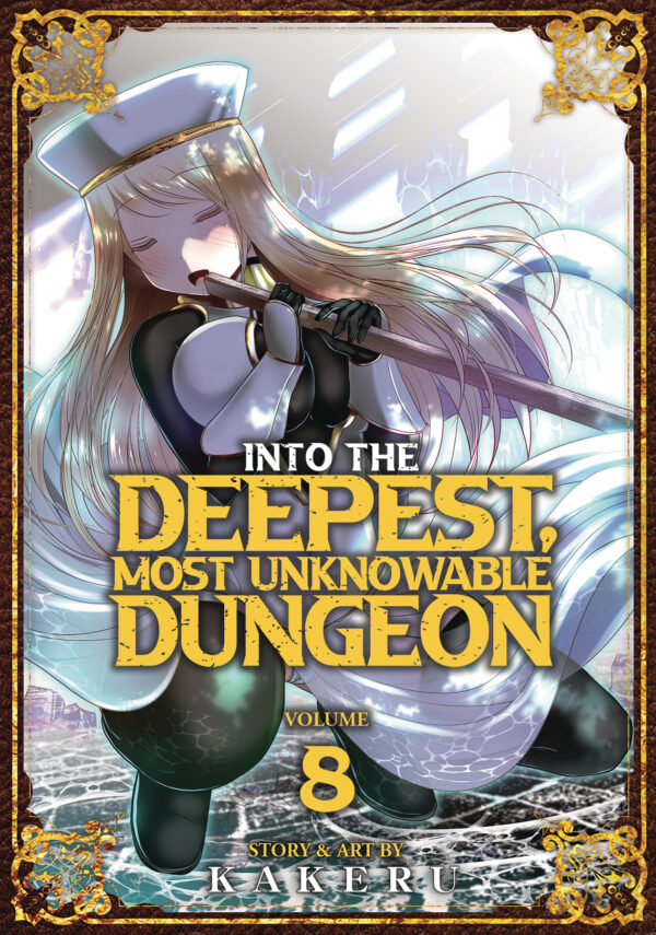 INTO THE DEEPEST MOST UNKNOWABLE DUNGEON GN #8