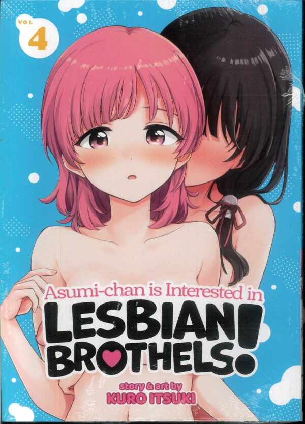 ASUMI CHAN IS INTERESTED IN LESBIAN BROTHELS GN #4