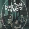 LONELY CASTLE IN THE MIRROR GN #2