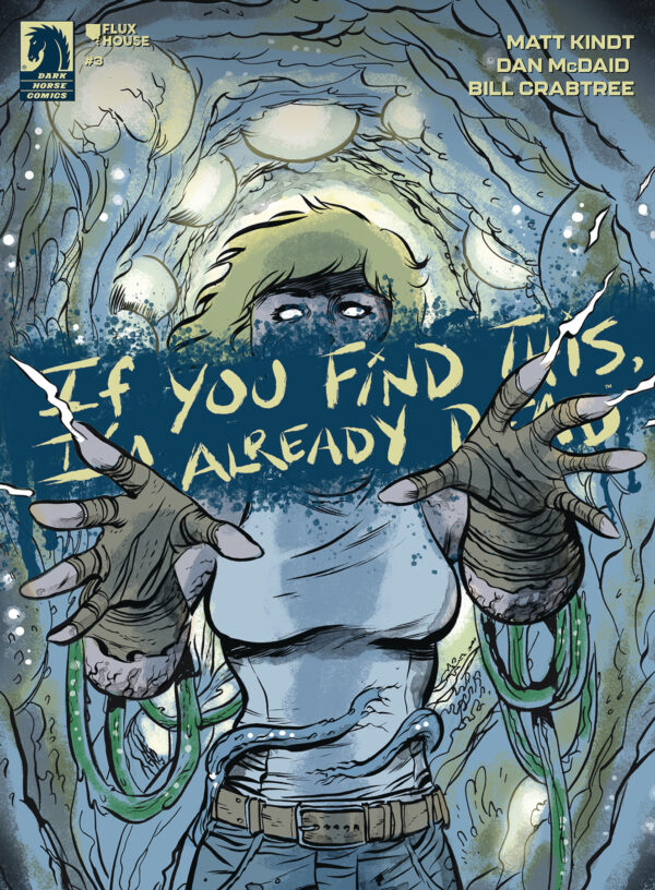 IF YOU FIND THIS, I’M ALREADY DEAD #3: Dan McDaid cover A