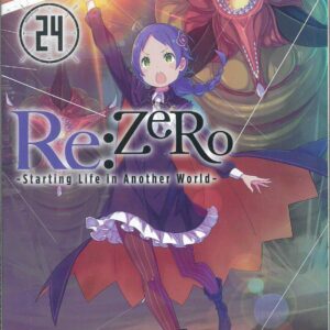 RE ZERO STARTING LIFE IN ANOTHER WORLD LIGHT NOVEL #24