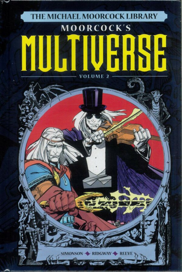 MICHAEL MOORCOCK’S MULTIVERSE TP #2: #6-12 (Hardcover edition)