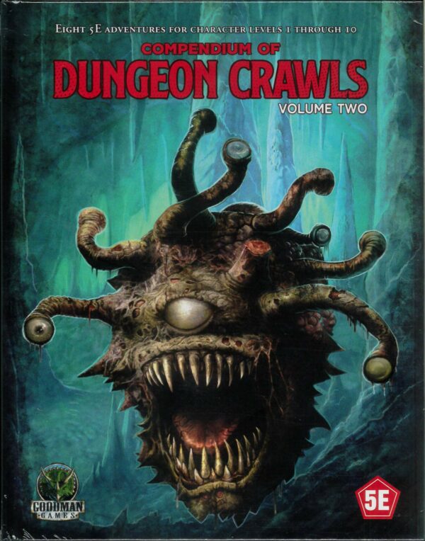 DUNGEONS AND DRAGONS 5TH EDITION #164: Compendium of Dungeon Crawls Volume Two (HC) (Goodman)