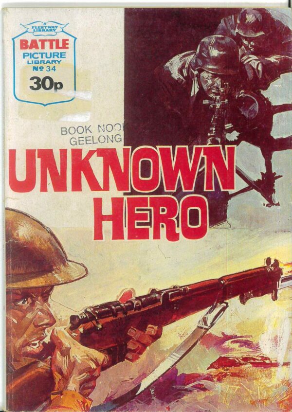 BATTLE PICTURE LIBRARY (1985-1991 SERIES) #34: Unknown Hero – FN