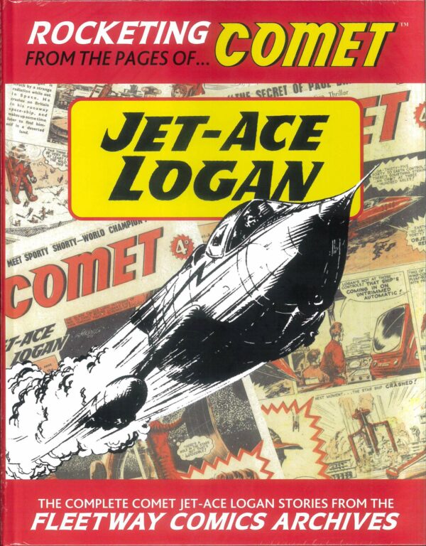 FLEETWAY PICTURE LIBRARY #14: Complete Comet Jet-Ace Logan Stories