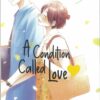 A CONDITION CALLED LOVE GN #7