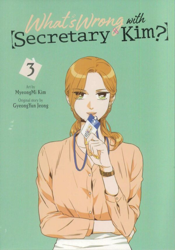 WHAT’S WRONG WITH SECRETARY KIM GN #3