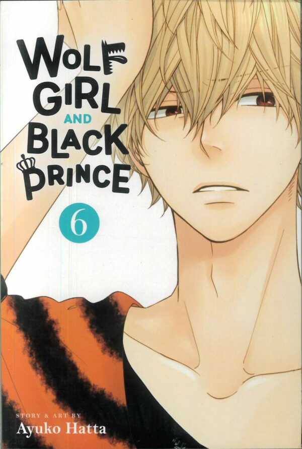 WOLF GIRL AND BLACK PRINCE GN #6