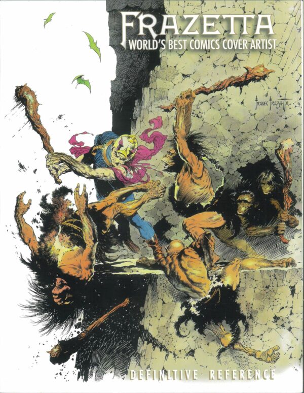 FRAZETTA: WORLD’S BEST COMICS COVER ARTIST #0: PX Deluxe Slipcased Hardcover edition