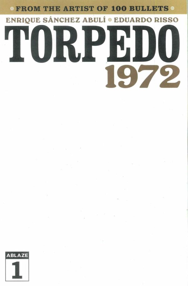 TORPEDO 1972 #1: Blank Sketch cover D
